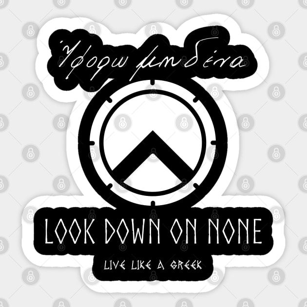 Look down on none and live better life ,apparel hoodie sticker coffee mug gift for everyone Sticker by district28